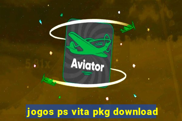 jogos ps vita pkg download